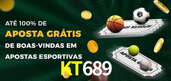KT689 Ate 100% de Aposta Gratis