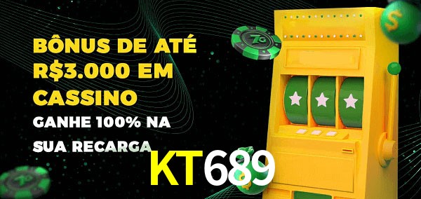 KT689 melhor bônus de depósito